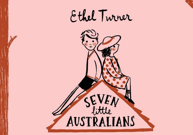 Seven Little Australians Study Booklet – A Literature Study for Years 5-7
